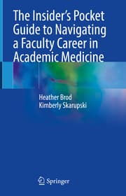 Cover von The Insiders Pocket Guide to Navigating a Faculty Career in Academic Medicine