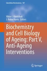 Cover von Biochemistry and Cell Biology of Ageing: Part V, Anti-Ageing Interventions