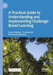Cover von A Practical Guide to Understanding and Implementing Challenge-Based Learning