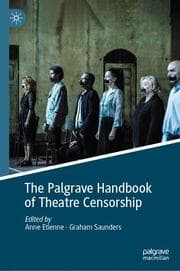 Cover von The Palgrave Handbook of Theatre Censorship