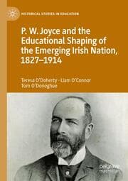 Cover von P.W. Joyce and the Educational Shaping of the Emerging Irish Nation, 1827-1914