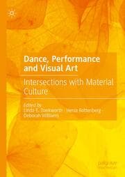 Cover von Dance, Performance and Visual Art