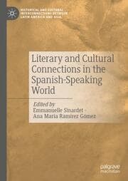 Cover von Literary and Cultural Connections in the Spanish-Speaking World