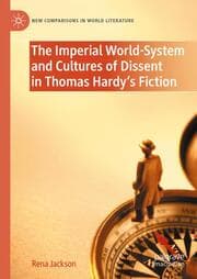 Cover von The Imperial World-System and Cultures of Dissent in Thomas Hardy's Fiction