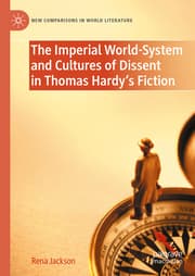 Cover von The Imperial World-System and Cultures of Dissent in Thomas Hardy's Fiction
