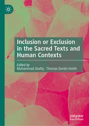 Cover von Inclusion or Exclusion in the Sacred Texts and Human Contexts