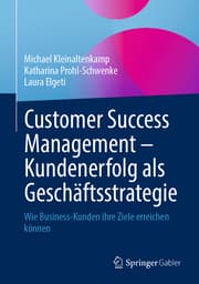 Cover von Customer Success Management - Kundenerfolg als Geschäftsstrategie