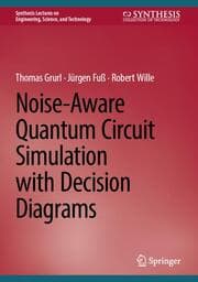 Cover von Noise-Aware Quantum Circuit Simulation with Decision Diagrams