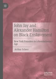 Cover von John Jay and Alexander Hamilton on Black Enslavement