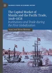 Cover von The Capital Market of Manila and the Pacific Trade, 1668-1838