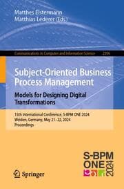 Cover von Subject-Oriented Business Process Management. Models for Designing Digital Transformations