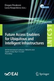 Cover von Future Access Enablers for Ubiquitous and Intelligent Infrastructures
