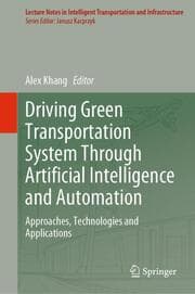 Cover von Driving Green Transportation System Through Artificial Intelligence and Automation