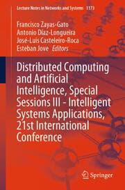 Cover von Distributed Computing and Artificial Intelligence, Special Sessions III - Intelligent Systems Applications, 21st International Conference