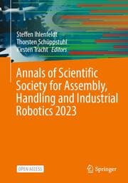 Cover von Annals of Scientific Society for Assembly, Handling and Industrial Robotics 2023
