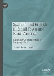 Cover von Spanish and English in Small Town and Rural America