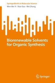 Cover von Biorenewable Solvents for Organic Synthesis