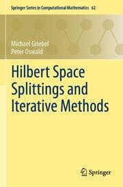 Cover von Hilbert Space Splittings and Iterative Methods