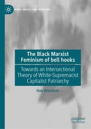 Cover von The Black Marxist Feminism of bell hooks