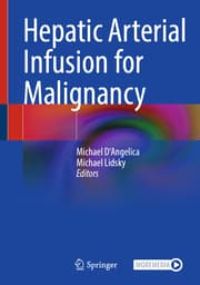 Cover von Hepatic Arterial Infusion for Malignancy