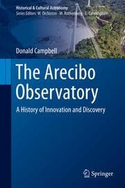 Cover von The Arecibo Observatory: A History of Innovation and Discovery
