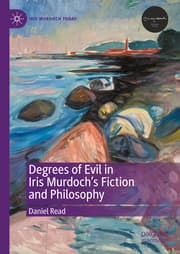 Cover von Degrees of Evil in Iris Murdoch's Fiction and Philosophy