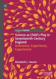 Cover von Science as Childs Play in Seventeenth-Century England