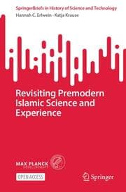 Cover von Revisiting Premodern Islamic Science and Experience