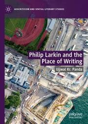 Cover von Philip Larkin and the Place of Writing