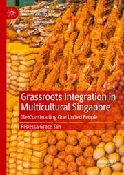 Cover von Grassroots Integration in Multicultural Singapore
