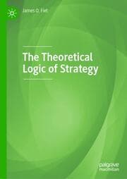 Cover von The Theoretical Logic of Strategy