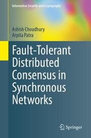 Cover von Fault-Tolerant Distributed Consensus in Synchronous Networks