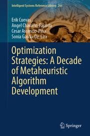 Cover von Optimization Strategies: A Decade of Metaheuristic Algorithm Development