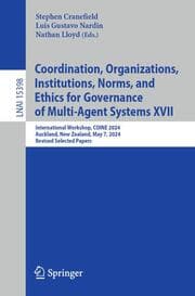 Cover von Coordination, Organizations, Institutions, Norms, and Ethics for Governance of Multi-Agent Systems XVII