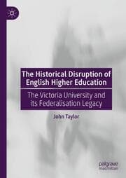 Cover von The Historical Disruption of English Higher Education