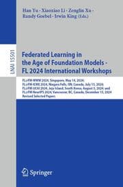 Cover von Federated Learning in the Age of Foundation Models - FL 2024 International Workshops