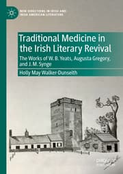 Cover von Traditional Medicine in the Irish Literary Revival