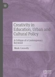 Cover von Creativity in Education, Urban and Cultural Policy