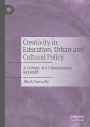 Cover von Creativity in Education, Urban and Cultural Policy
