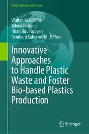 Cover von Innovative Approaches to Handle Plastic Waste and Foster Bio-based Plastics Production