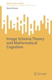 Cover von Image Schema Theory and Mathematical Cognition