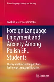Cover von Foreign Language Enjoyment and Anxiety Among Polish EFL Students