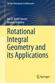 Cover von Rotational Integral Geometry and its Applications