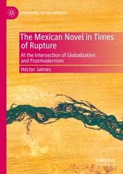 Cover von The Mexican Novel in Times of Rupture