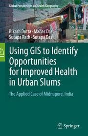 Cover von Using GIS to Identify Opportunities for Improved Health in Urban Slums