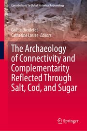Cover von The Archaeology of Connectivity and Complementarity Reflected Through Salt, Cod, and Sugar