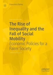 Cover von The Rise of Inequality and the Fall of Social Mobility