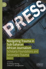 Cover von Navigating Trauma in African Journalism, Volume 1