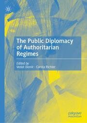 Cover von The Public Diplomacy of Authoritarian Regimes