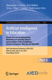 Cover von Artificial Intelligence in Education. Posters and Late Breaking Results, Workshops and Tutorials, Industry and Innovation Tracks, Practitioners, Doctoral Consortium, Blue Sky, and WideAIED